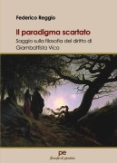 Il paradigma scartato - Federico Reggio