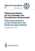 Cover-Bild zum Titel 'Telekommunikation auf der Schwelle zum Europäischen Binnenmarkt / Telecommunications on the Threshold to the Single European Market' von ''