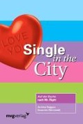 Single in the city - Andrea Saggau, Susanne Wernstedt