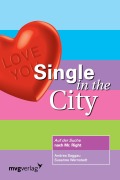 Cover-Bild zum Titel 'Single in the city' von 'Andrea Saggau, Susanne Wernstedt'