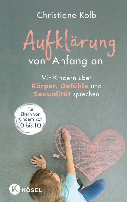 Aufklärung von Anfang an - Christiane Kolb