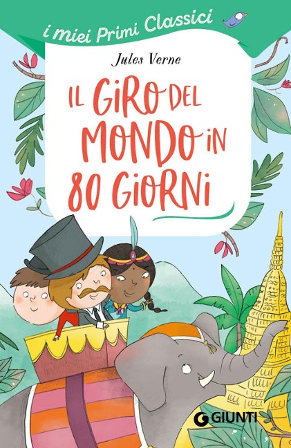 Il giro del mondo in 80 giorni - Jules Verne