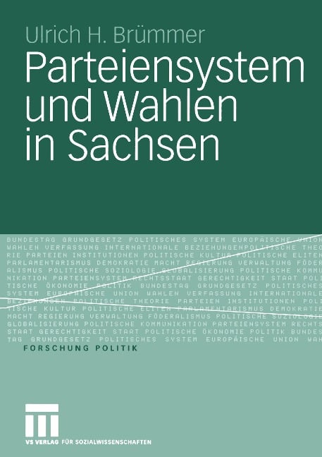 Parteiensystem und Wahlen in Sachsen - Ulrich H. Brümmer