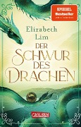 Der Schwur des Drachen (Die sechs Kraniche 2) - Elizabeth Lim