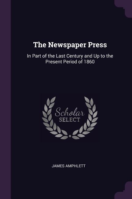 The Newspaper Press - James Amphlett