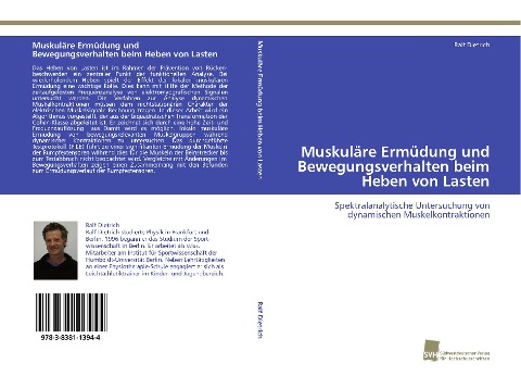 Muskuläre Ermüdung und Bewegungsverhalten beim Heben von Lasten - Ralf Dietrich