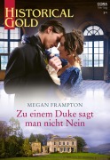 Cover-Bild zum Titel 'Zu einem Duke sagt man nicht Nein' von 'Megan Frampton'