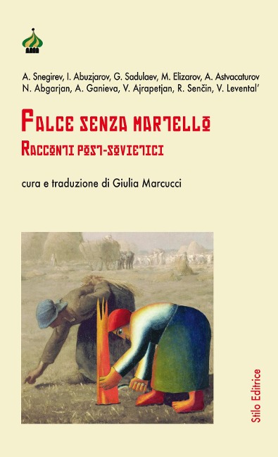 Falce senza martello. Racconti post-sovietici - 