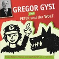 Cover-Bild zum Titel 'Gregor Gysi liest Peter und der Wolf' von 'Gregor Gysi'