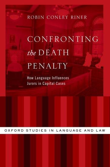 Confronting the Death Penalty - Robin Conley Riner