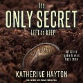 Cover-Bild zum Titel 'The Only Secret Left to Keep' von 'Katherine Hayton'