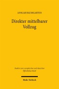 Cover-Bild zum Titel 'Direkter mittelbarer Vollzug' von 'Ansgar Baumgarten'