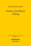 Cover-Bild zum Titel 'Direkter mittelbarer Vollzug' von 'Ansgar Baumgarten'
