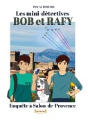 Cover-Bild zum Titel 'Bob et Rafy' von 'Pascal Demeure'