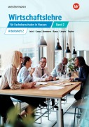 Cover-Bild zum Titel 'Wirtschaftslehre für Fachoberschulen 2. Arbeitsheft. Hessen' von 'Hans Jecht, Peter Limpke, Rainer Tegeler, Marcel Kunze, Jona Kemmerer'