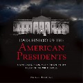 The Dark History of American Presidents - Micheal Kerrigan
