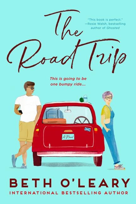 The Road Trip - Beth O'Leary