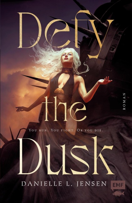 Defy the Dusk (Band 1) - Danielle L. Jensen