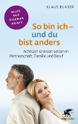 Cover-Bild zum Titel 'So bin ich - und du bist anders' von 'Klaus Blaser'