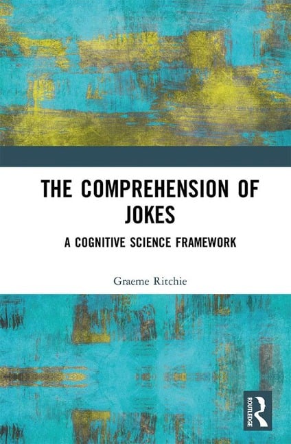 The Comprehension of Jokes - Graeme Ritchie