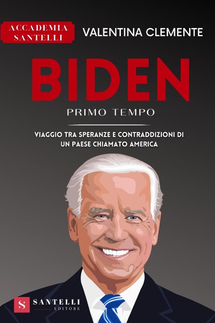 BIDEN PRIMO TEMPO - Valentina Clemente