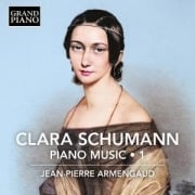 Cover-Bild zum Titel 'Clara Schumann: Klaviermusik,Vol. 1' von 'Jean-Pierre Armengaud'