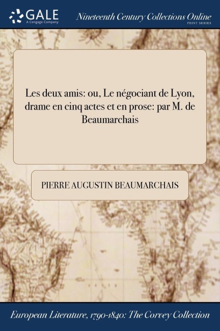 Les deux amis - Pierre Augustin Beaumarchais