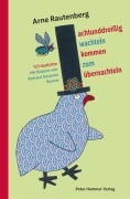 Cover-Bild zum Titel 'Achtunddreißig Wachteln kommen zum Übernachteln' von 'Arne Rautenberg'