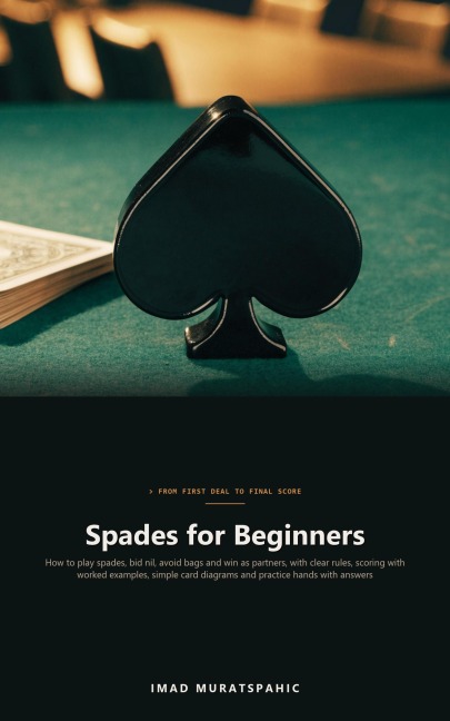 Spades for Beginners - Imad Muratspahic