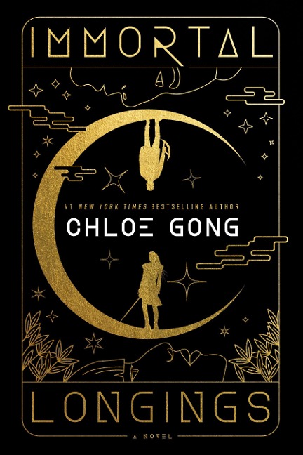 Immortal Longings - Chloe Gong