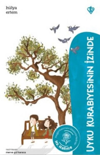 Uyku Kurabiyesinin Izinde Hz.Halime - Hülya Ertem