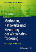 Methoden, Netzwerke und Steuerung der Wirtschaftsförderung - Mattias Böhle