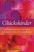 Glückskinder - Birgit Zart