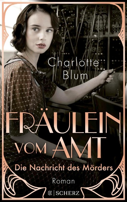 Fräulein vom Amt - Die Nachricht des Mörders - Charlotte Blum