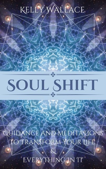 Soul Shift - Kelly Wallace