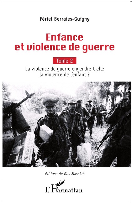 Enfance et violence de guerre - Fériel Berraies-Guigny