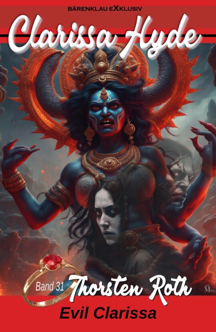 Clarissa Hyde: Band 31 - Evil Clarissa - Thorsten Roth