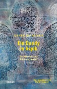 Cover-Bild zum Titel 'Ein Dandy in Aspik' von 'Derek Marlowe'