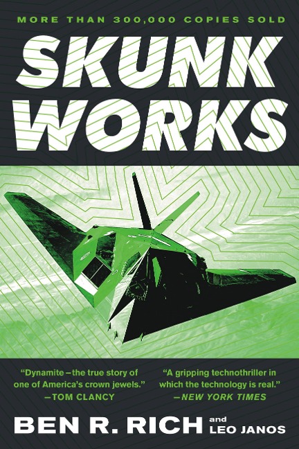Skunk Works - Leo Janos, Ben R Rich