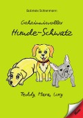 Cover-Bild zum Titel 'Geheimnisvoller Hunde-Schwatz' von 'Gabriele Schienmann'