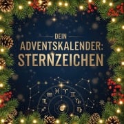 Cover-Bild zum Titel 'Dein Adventskalender: Sternzeichen' von 'Tim Wagner'