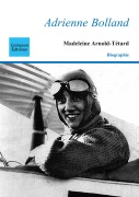 Cover-Bild zum Titel 'Adrienne Bolland' von 'Madeleine Arnold-Tétard'