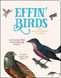 Effin' Birds 12-Month 2024 Monthly/Weekly Planner Calendar - Aaron Reynolds