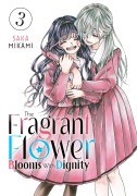 Cover-Bild zum Titel 'The Fragrant Flower Blooms with Dignity 3' von 'Saka Mikami'