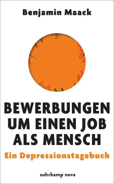 Bewerbungen um einen Job als Mensch - Benjamin Maack