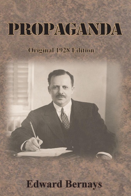 PROPAGANDA - Edward Bernays