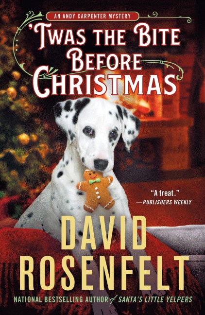 'Twas the Bite Before Christmas - David Rosenfelt