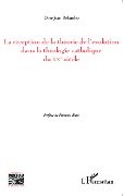 Cover-Bild zum Titel 'La réception de la théorie de l'évolution dans la théologie catholique du XX e siècle' von 'Belambo'