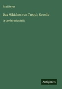 Cover-Bild zum Titel 'Das Mädchen von Treppi; Novelle' von 'Paul Heyse'