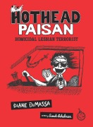 Cover-Bild zum Titel 'Hothead Paisan: Homicidal Lesbian Terrorist' von 'Diane Dimassa'